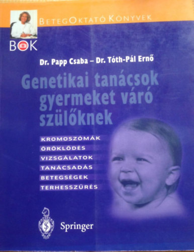 Dr. Papp Csaba - Dr. Tth-Pl - GENETIKAI TANCSOK GYERMEKET VR SZLKNEK