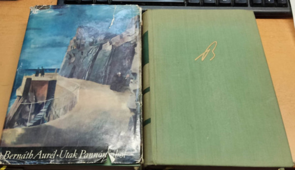 Bernáth Aurél - Utak Pannóniából + Így éltünk Pannóniában (2 db)