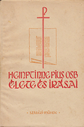 Pannonhalmi Benc�sek - Hemptinne Pius �lete �s �r�sai