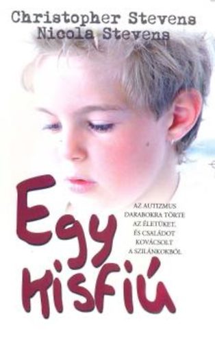 Christopher Stevens Nicola Stevens - Egy kisfi�