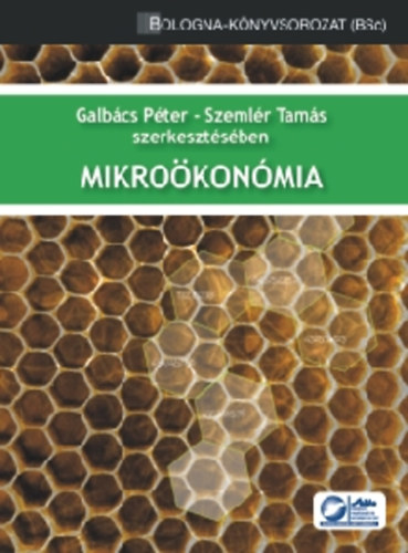 Galbcs Pter; Szemlr Tams  (szerk.) - Mikrokonmia