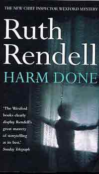 Ruth Rendell - Harm done
