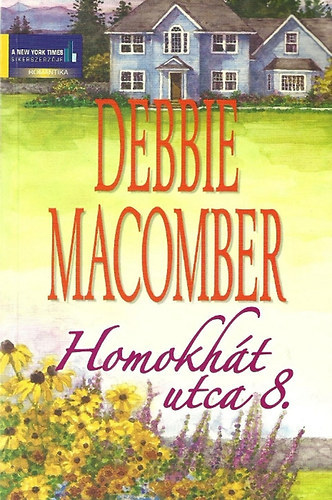 Debbie Macomber - Homokhát utca 8.