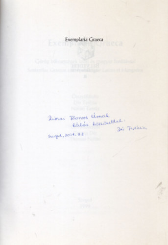 D�r Ter�zia-N�t�ri Tam�s - Exemplaria Graeca: G�r�g b�lcsess�gek latin �s magyar ford�t�ssal