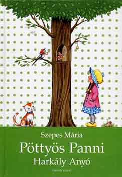 Szepes M�ria - P�tty�s Panni - Hark�ly Any�