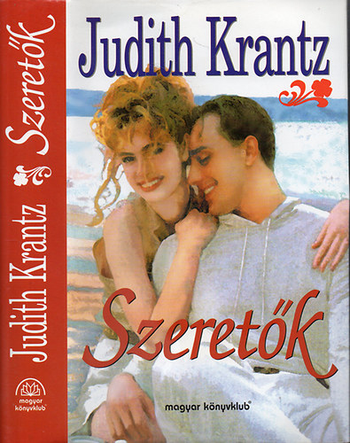 Judith Krantz - Szeretők