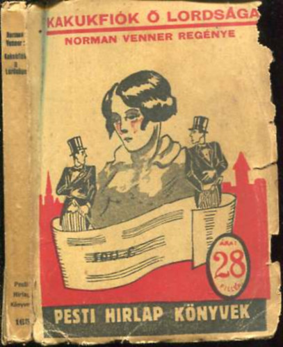 Norman Venner - Kakukfi�k � Lords�ga (Pesti Hirlap K�nyvek 165.)