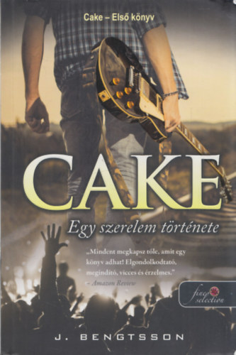 J. Bengtsson - Cake - Egy szerelem története