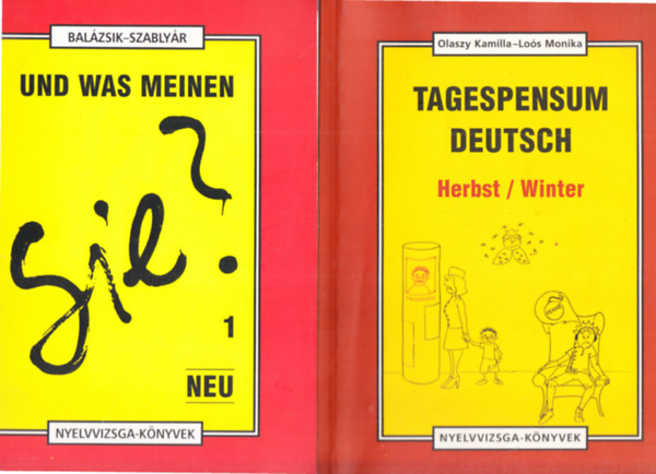 Olaszy Kamilla, Los Monika, Balzsik-Szablyr - 2db. Nyelvvizsga-knyvek: Tagespensum Deutsch Herbst / Winter + Und was meinen