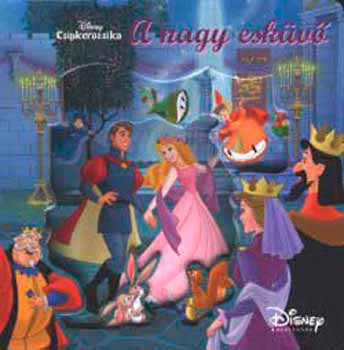 Tth Knyvkereskeds - A nagy eskv - Disney hercegnk -