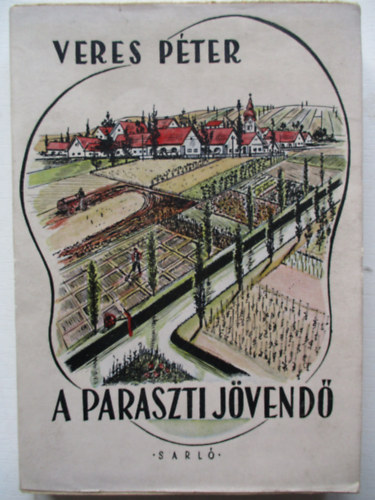 Veres P�ter - A paraszti j�vend�