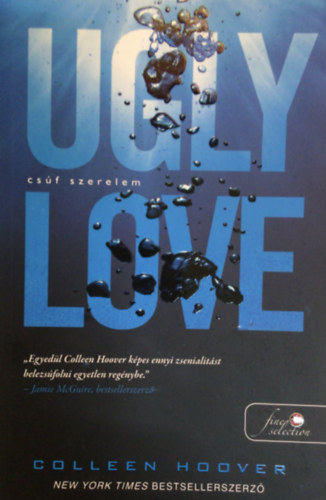 Colleen Hoover - Ugly Love - Csúf szerelem