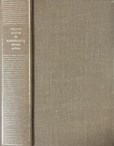 Heltai-Bornemissza - Heltai G�sp�r �s Bornemissza P�ter m�vei (Magyar Remek�r�k)
