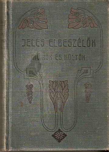 Gauguin; Kanizsai Ferencz; Herman Bang - Noa-Noa; B�nt�rsak; Herman Bang �lete �s hal�la;