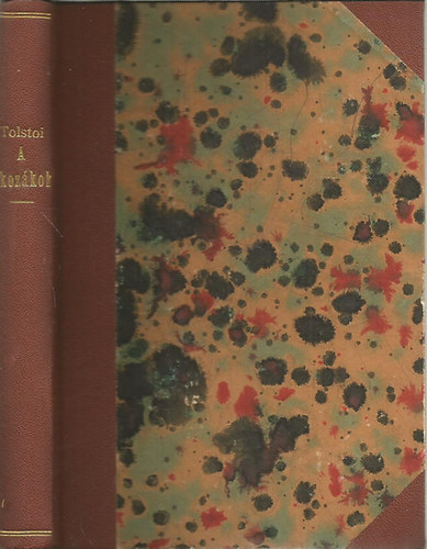 Tolstoj Leo - A kozákok