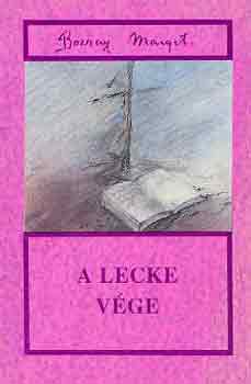 Bozzay Margit - A lecke vge