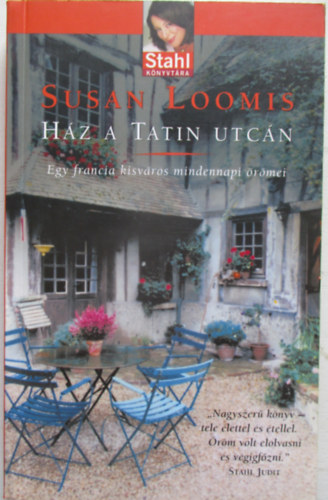 Susan Loomis - Hz a Tatin utcn (Stahl knyvtra)