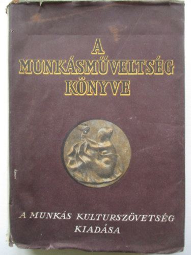 Szendr Ferenc szerk. - A munksmveltsg knyve