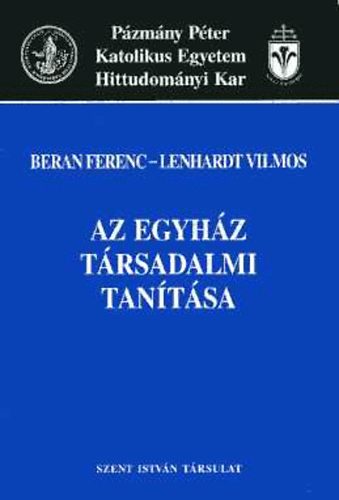 Lenhardt Vilmos Beran Ferenc - Az egyhz trsadalmi tantsa
