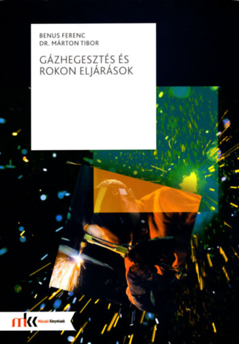 Dr. M�rton Tibor Benus Ferenc - G�zhegeszt�s �s rokon elj�r�sok