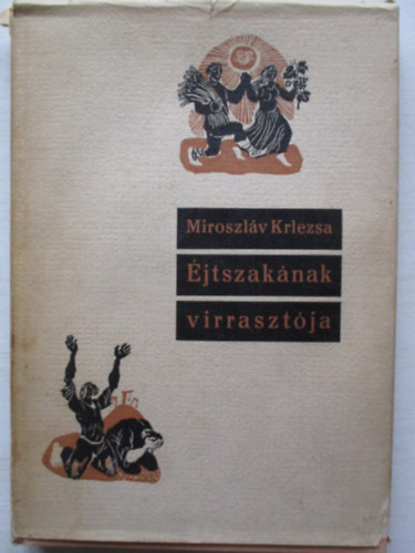 Miroszláv Krlezsa - Éjtszakának virrasztója