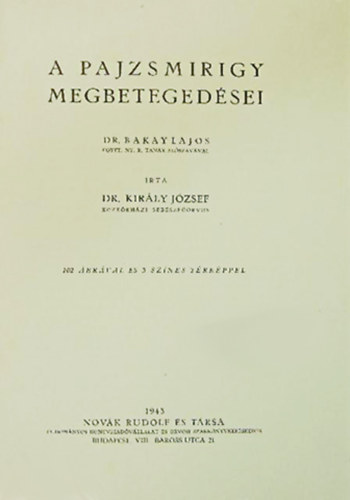 Dr. Kir�ly J�zsef - A pajzsmirigy megbeteged�sei