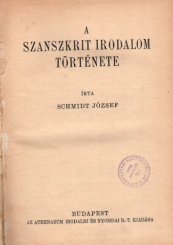 Schmidt József - A szanszkrit irodalom története