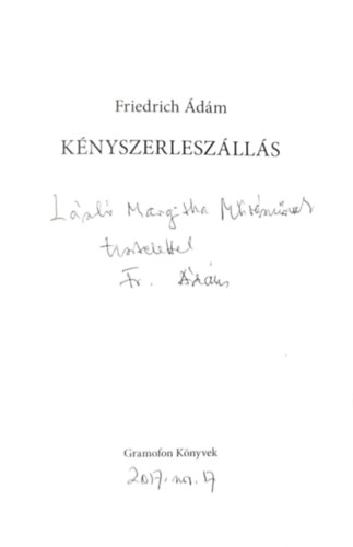 Friedrich dm - Knyszerleszlls