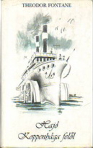 Theodor Fontane - Haj Koppenhga fell