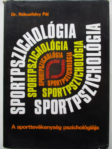 Dr. Rkusfalvy Pl - Sportpszicholgia