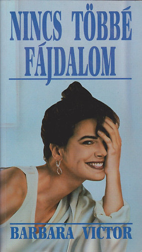 Barbara Victor - Nincs t�bb� f�jdalom