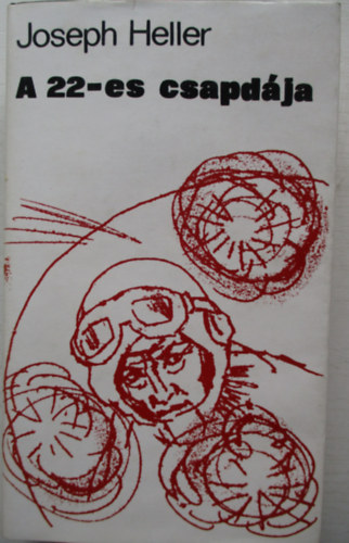 Joseph Heller - A 22-es csapd�ja