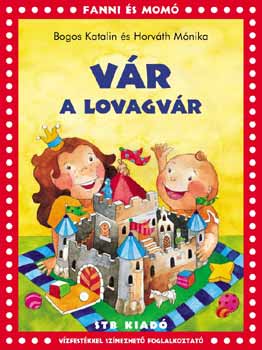 Bogos Katalin; Horv�th M�nika - V�r a lovagv�r - V�zfest�kkel sz�nezhet� foglalkoztat�