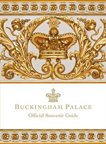 - - Buckingham Palace-official souvenir guide