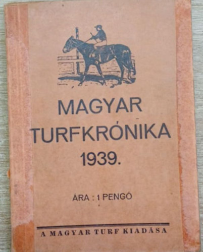 Magyar turfkr�nika 1939.