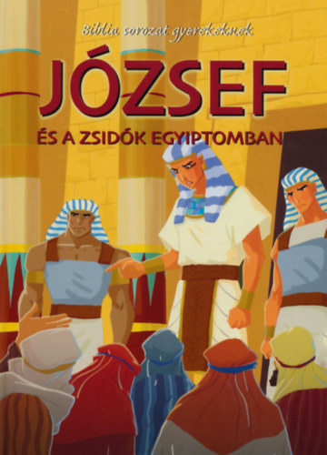 Joy Melissa Jensen - Jzsef s a zsidk Egyiptomban