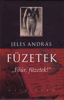 Jeles András - Füzetek