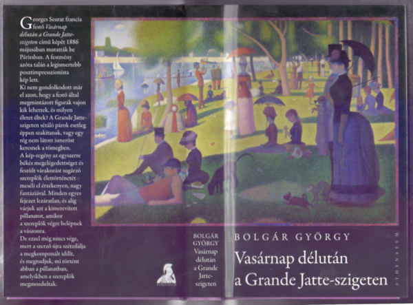 Bolgár György - Vasárnap délután a Grande Jatte-szigeten (kép-regény)