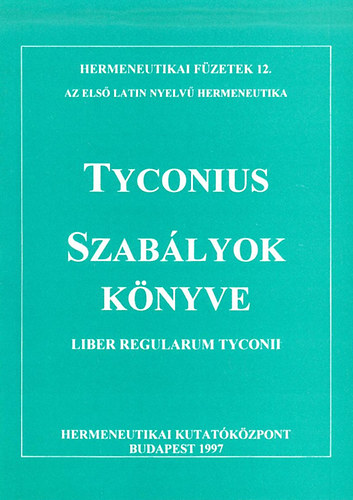 Tyconius - Szabályok könyve