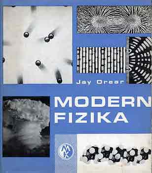 Jay Orear - Modern fizika