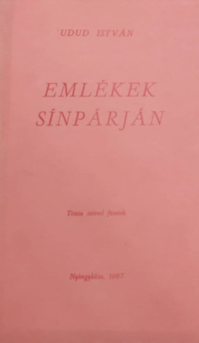 Udud Istv�n - Eml�kek s�np�rn�ja