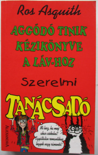 Ros Asquith - Agg�d� tinik k�zik�nyve a L�V-hoz