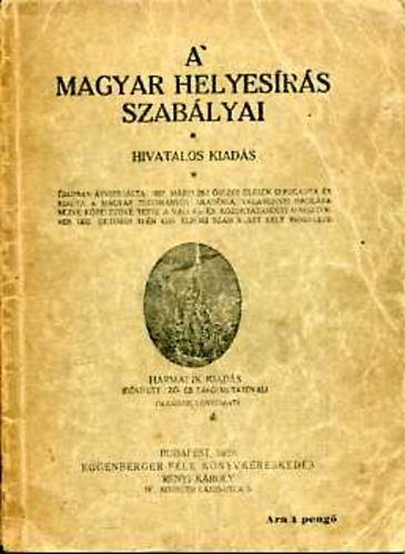 A magyar helyesírás szabályai 3. kiadás 1929