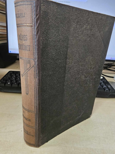 Mika Sndor - Nagy Kpes Vilgtrtnet 5 - A kzpkor II.rsz: A hbrisg s a keresztes hadjratok kora