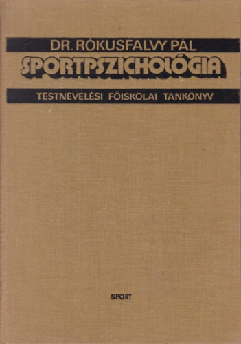 Dr. Rkusfalvy Pl - Sportpszicholgia