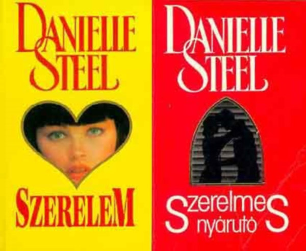 Danielle Steel - Szerelmes nyárutó - Szerelem - 2 kötet