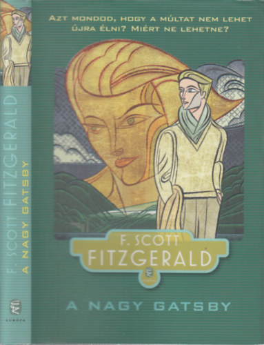 Francis Scott Fitzgerald - A nagy Gatsby