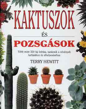 Terry Hewitt - Kaktuszok és pozsgások