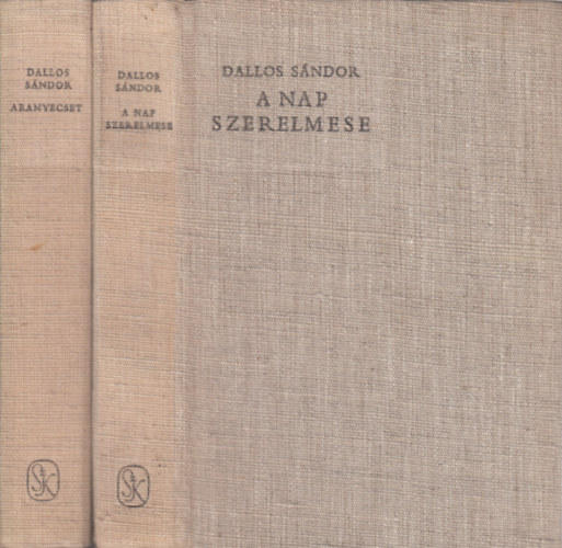 Dallos S�ndor - Aranyecset / A nap szerelmese