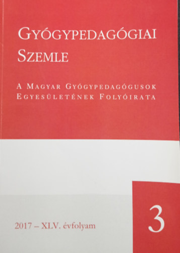 Gy�gypedag�giai szemle 2017 - XLV. �vfolyam 3.